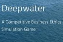 Deepwater: A Business Ethics Simulation Game